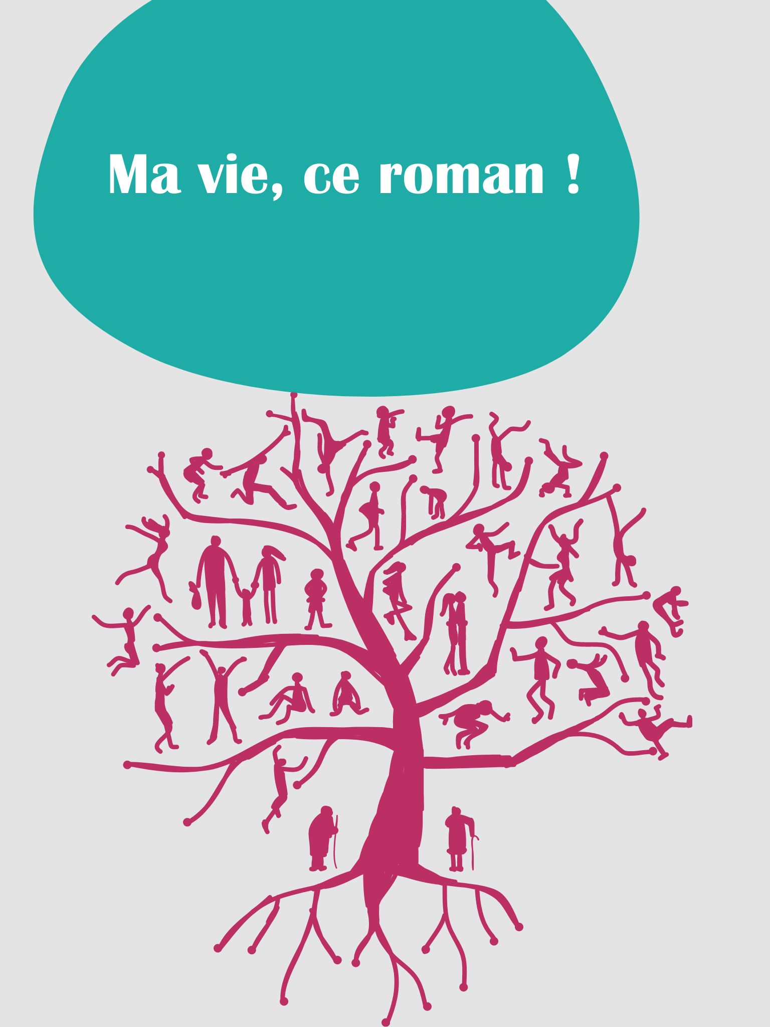 Arbre généalogique et titre "Ma vie, ce roman" 